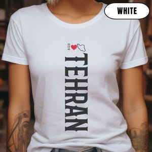 Custom I Love Iran [City] Tee | Motherland Shirt | Persian Mom Dad Personalized outfit | Customized Nowruz Birthday Gift for Culture Lovers
