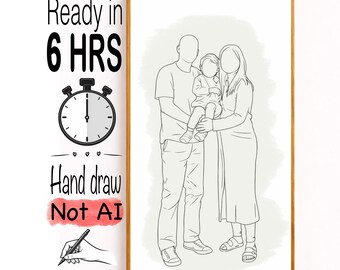 May include: A framed line art portrait of a family of three, with a father, mother, and child. The artwork is in black and white, with the text "Ready in 6 HRS", "Hand draw", and "Not AI" displayed on the left side of the frame.