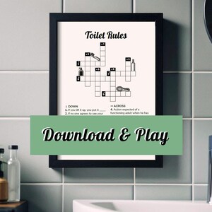May include: A black framed printable with a crossword puzzle titled "Toilet Rules". The crossword puzzle has clues and answers related to bathroom etiquette. The image also includes the text "Download & Play" in a green rectangle.