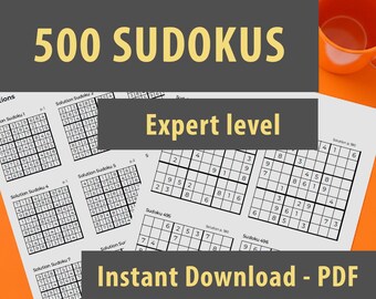 May include: A black and white image of a printed page with 500 Sudoku puzzles. The page is titled "500 Sudokus" and "Expert Level". The image also includes the text "Instant Download - PDF".