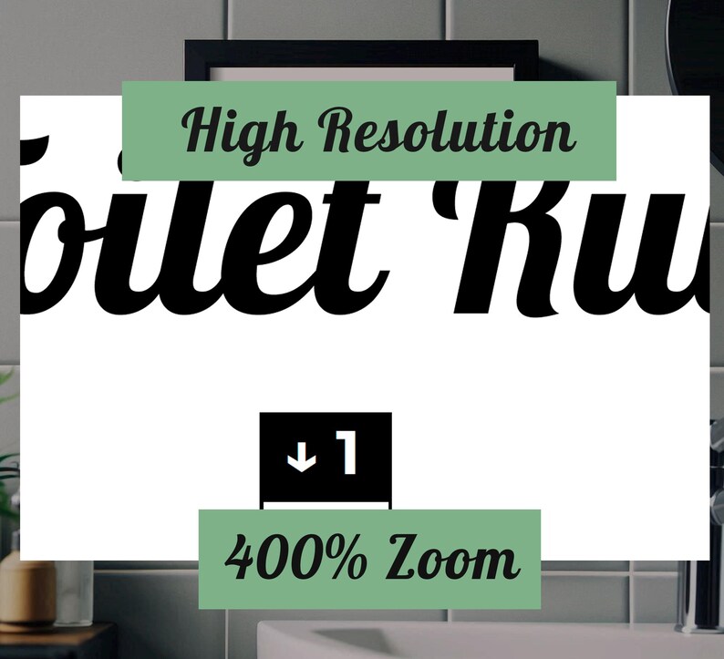 May include: A close-up of a white sign with black text that reads "Toilet Rules" in a stylized font. The sign is on a tiled wall with a green bar at the bottom that reads "400% Zoom".