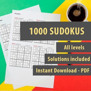 May include: A set of 1000 Sudoku puzzles printed on white paper. The puzzles are arranged in columns with the title "Puzzles" at the top of each column. The text "1000 SUDOKUS" is in large, yellow letters at the top of the image. Below the puzzles, there are three gray boxes with the text "All levels", "Solutions included", and "Instant Download - PDF".