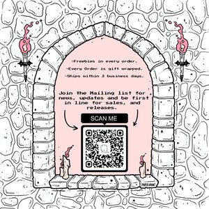 May include: A pink and white illustration of an archway with a QR code and the text "SCAN ME". The text "Freebies in every order. Every Order is gift wrapped. Ships within 3 business days. Join the Mailing list for news, updates and be first in line for sales, and releases." is also included in the image.