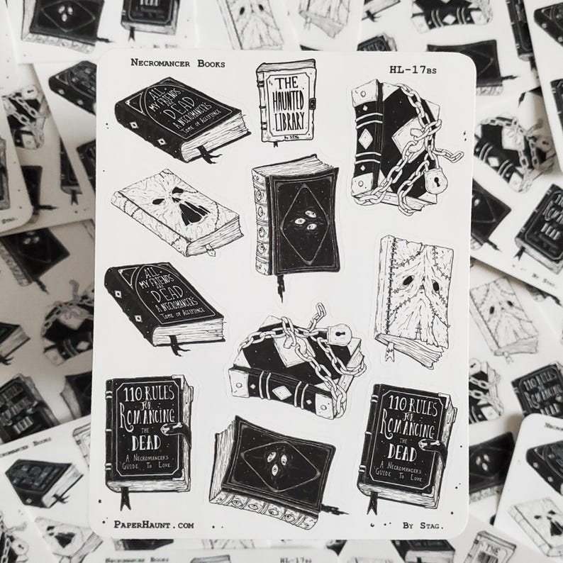 May include: A sheet of black and white stickers featuring illustrations of books with titles like "All My Friends Are Dead", "The Haunted Library", and "110 Rules for Romancing the Dead". The stickers are designed in a gothic style with chains, skulls, and other spooky details.