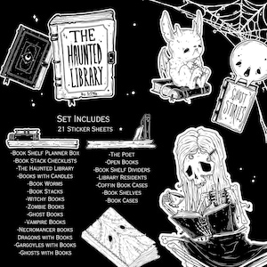 May include: A set of 21 sticker sheets featuring a black and white illustration of a haunted library with the text "The Haunted Library by Stag". The set includes stickers of books, bookworms, witches, zombies, ghosts, vampires, necromancers, dragons, gargoyles, and ghosts with books. The stickers are perfect for adding a spooky touch to your planner, laptop, or water bottle.