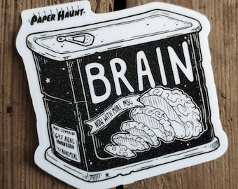 Brain in Can Sticker | Zombie Food | Creepy Cute Art | Vinyl Sticker