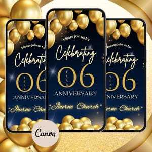 Puede incluir: Tres smartphones que muestran una invitación azul marino para una celebración de 6 años de aniversario. La invitación presenta texto dorado que dice "Celebrating 06 Year Anniversary" y "Tourne Church". También se ven globos dorados y un logotipo de Canva.