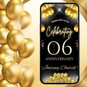 Puede incluir: Una pantalla de teléfono inteligente muestra un gráfico negro para un aniversario de la iglesia. El diseño presenta globos dorados, las palabras "Celebrating 06 Year Anniversary" y el nombre de la iglesia. Un grupo de globos dorados está a la izquierda.