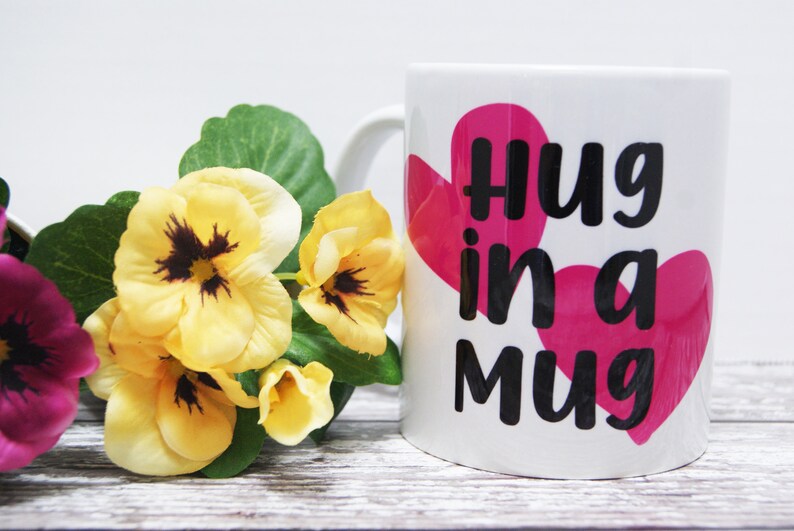 Hug in a Mug, Hug Cup, Hug Coffee Mug, Thoughtful Gift, Gift for Friend, Tough Time Gift, Mum Mug, Mum Gift, Cuddle Mug, Mothers Day Mug image 9