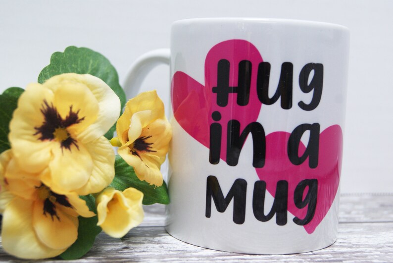 Hug in a Mug, Hug Cup, Hug Coffee Mug, Thoughtful Gift, Gift for Friend, Tough Time Gift, Mum Mug, Mum Gift, Cuddle Mug, Mothers Day Mug image 8