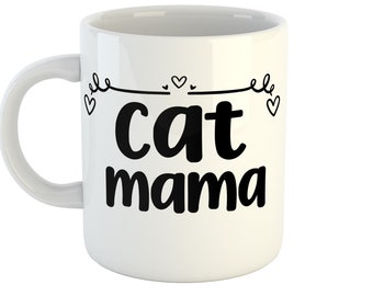 Cat Mama Mug, Mothers Day Gift, Mum Mug, Mother Gift, Pet Cat Gift, Mum gift ideas, Cat Mum Birthday Gift, Mum Birthday Mug, Mug for Mum