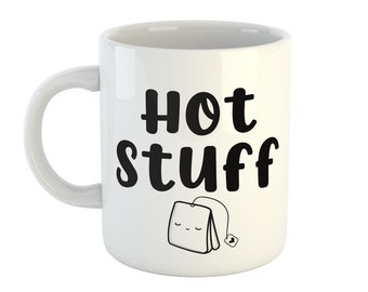 Hot stuff Mug, Hot Tea Mug, Hot Coffee Mug, Teacher Gift, Tea drinker, funny mug, pun mug, leaving gift for colleague, tea lover, kawaii mug