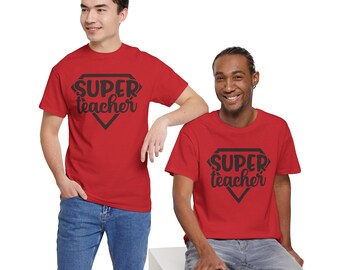 Camiseta de algodón "Super Teacher": regalo para educadores, humor para el aula