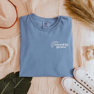 Saved By Grace Embroidered 1717 Comfort Colors t-shirt - Sunday - Church Shirt - Woman&#39;s Tshirt - Christan Gift - Christan Apparel - Grace -