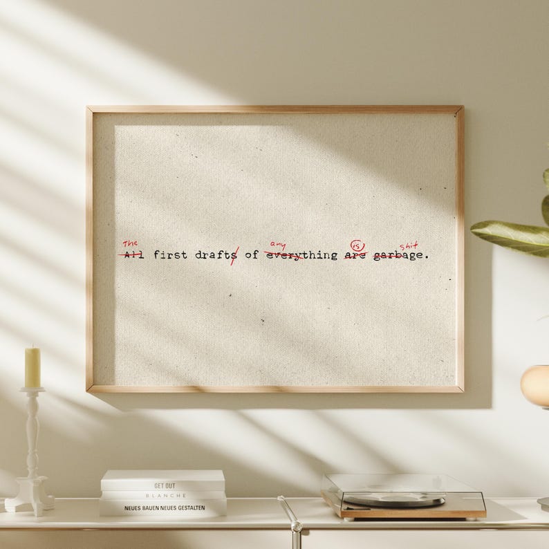PHYSICAL PRINT Ernest Hemingway Quote the First Draft of Anything is ...