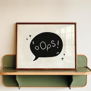 Oops Playful Wall Art Minimalist Cartoon Speech Bubble Poster Funny Quote Kids Room Creative Office Modern Decor Digital Download