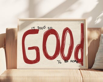 FRAMED It Feels So Good To Be Home Quote Print Bold Red Typography Wall Art Poster Living Room Entryway Housewarming Gallery Decor