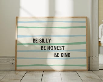 PHYSICAL PRINT Be Silly Be Honest Be Kind Quote Bold Striped Wall Art Living Room Entryway Family Room Housewarming UNFRAMED