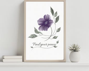 Printable Wall Art, Minimalist Floral Digital Download, Purple Flower Art Print,Find Your Peace ,print blumenstrauss