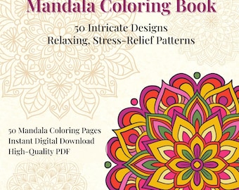 50 Mandala Coloring Pages PDF, Printable Coloring Book for Adults, Stress Relief Art Therapy, Instant Download Digital Coloring Sheets