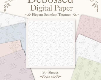 Debossed Digital Paper, 20 Seamless Botanical Textures, Elegant Floral & Leaf Patterns, Scrapbook Paper, Wedding Card, Planner Backgrounds