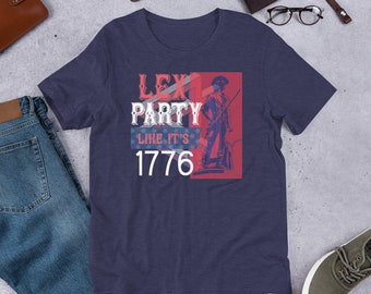 Lex Party Like its 1776 Unisex t-shirt