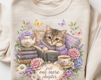 Just One More Chapter Cat Sweatshirt, Bookish Cat Lover Crewneck, Cottagecore Reading Tee, Cozy Floral Book Gift, Librarian Reader Pullover