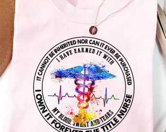 Nurse Pride Shirt: Earned Caduceus Tee - Inspirierendes Geschenk