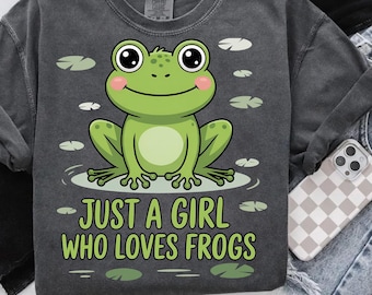 Just a Girl Who Loves Frogs Shirt - Cute Frog Lover T Shirt - Funny Amphibian Graphic Tee - Frog Gift for Girls - Animal Lover Top