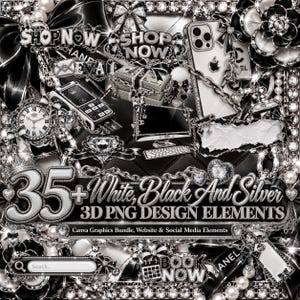 35+ White, Black, Silver 3D PNG Design Elements, Canva Graphics Bundle (Digital Download)