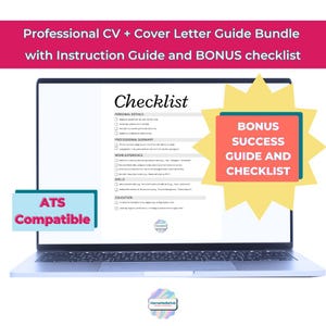 May include: A laptop computer screen displaying a checklist for creating a professional CV and cover letter. The checklist includes sections for personal details, professional summary, work experience, skills, and education. A yellow starburst with the text "BONUS SUCCESS GUIDE AND CHECKLIST" is in the upper right corner of the screen. The laptop is on a white background.
