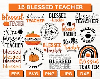 Blessed Teacher SVG, PNG, Teacher Appreciation Gift (Digital Download)