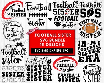 Football Sister SVG Bundle, Sports Sister Shirt Designs (Digital Download)