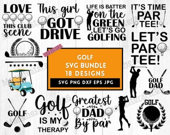 Golf SVG Bundle, Quotes, Silhouette Designs (Instant Download)