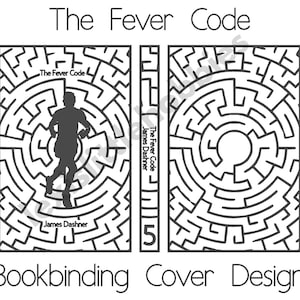 May include: Book cover design for "The Fever Code" by James Dashner. The cover features a black and white maze pattern with a silhouette of a person running through the center.