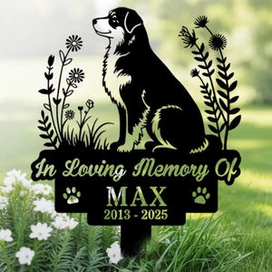 Personalized Dog Memorial Stake, Dog Grave Marker, Australian Shepherd Dog Garden Sign, Dog Loss Metal Stake, Dog Sign, Remembrance Stake