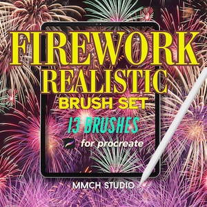 May include: A digital illustration of a tablet screen with the text "FIREWORK REALISTIC BRUSH SET 13 BRUSHES for procreate" on a background of colorful fireworks. The text is in yellow, blue, and white. The tablet is on a white background.