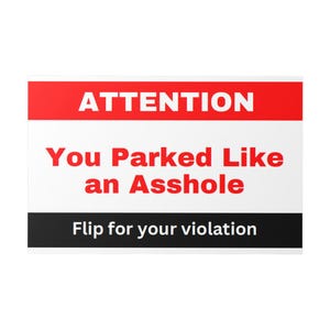 Slechte parkeerkaart - je hebt geparkeerd als een klootzak - direct downloaden - voor- en achterkant met overtreding - grappig aanstootgevend nep-parkeerkaart