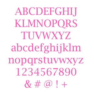 May include: A pink font, including uppercase and lowercase letters, numbers, and symbols, is presented against a white backdrop. The typeface is a serif style. The characters are neatly arranged in rows for easy reference.