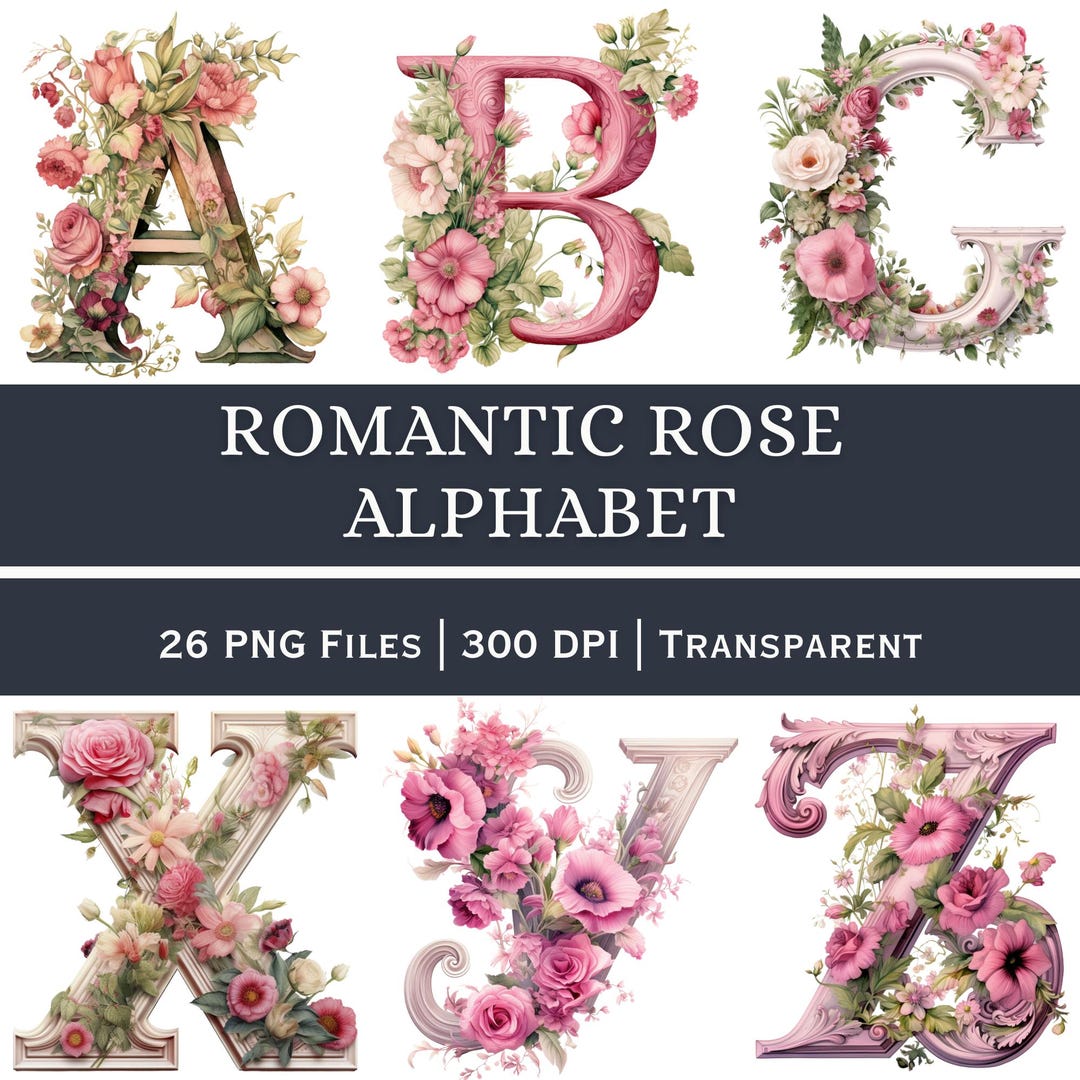Rose Floral Alphabet PNG A–Z | Vintage Flower Letters for Wedding ...