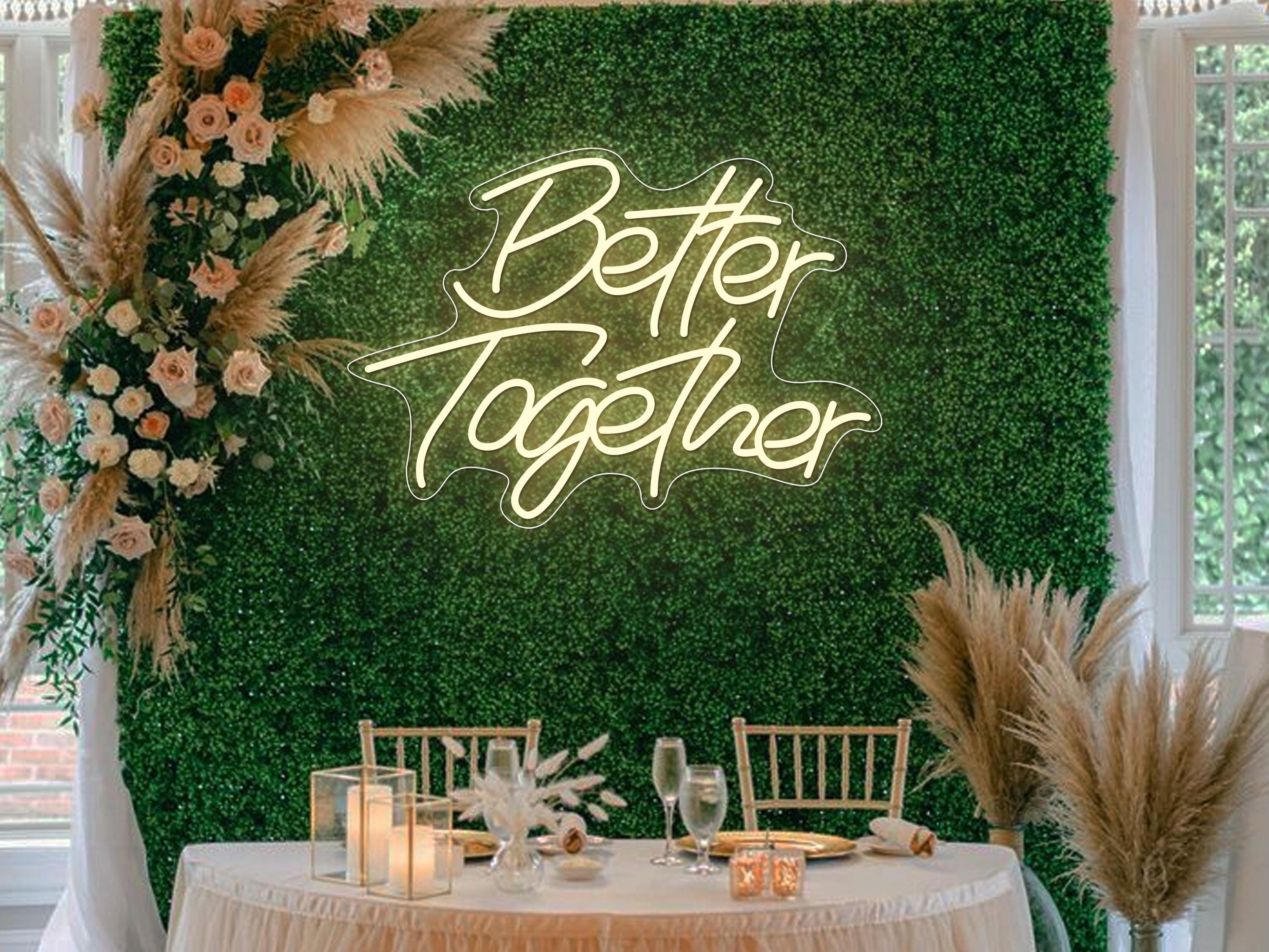 Better Together Neon Sign – LED Light Sign for Couples, Wedding Decor ...