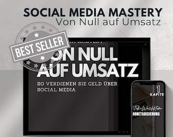 Social Media Mastery - from zero to revenue, in German