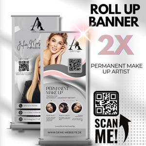 May include: Two roll-up banners for a permanent makeup artist. The banners feature a woman's image, a logo, QR codes, and the text "Permanent Make Up." The design includes a pink and gray color scheme with the words "Scan Me!"