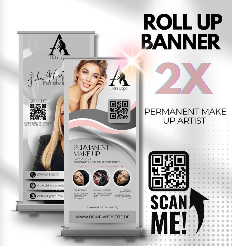 May include: Two roll-up banners for a permanent makeup artist. The banners feature a woman's image, a logo, QR codes, and the text "Permanent Make Up." The design includes a pink and gray color scheme with the words "Scan Me!"