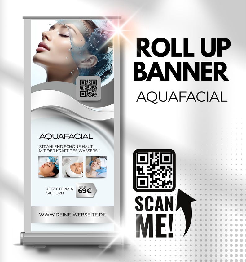 May include: A roll-up banner for Aquafacial treatments. The banner features a woman's face with water pouring over it, along with the text "AQUAFACIAL" and "SCAN ME!". The banner also includes a QR code and images of the treatment.