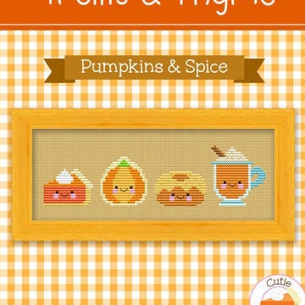 PDF Pattern - Pumpkins & Spice Kawaii Cross Stitch Pattern, Kawaii Treats Cross Stitch Pattern, Fall Kawaii Dessert Cross Stitch Sampler