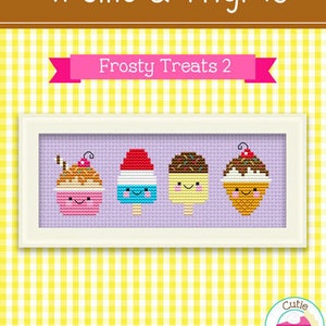 PDF Pattern - Frosty Treats Set 2 Kawaii Cross Stitch Pattern, Kawaii Ice Cream Cross Stitch Pattern, Kawaii Dessert Cross Stitch