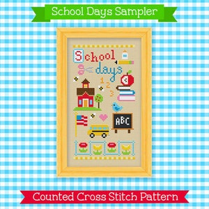 PDF Pattern - School Days Cross Stitch Pattern, School Days Sampler Cross Stitch Pattern, School Sampler Cross Stitch Pattern