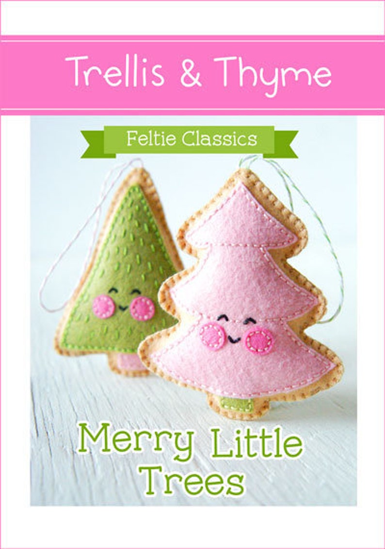 PDF Pattern Merry Little Trees Sewing Pattern, Christmas Ornament Pattern, Holidays, Kawaii Felt Pattern, Softie Pattern image 1