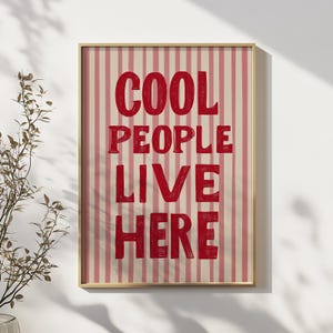 Cool People Live Here Striped Retro Typography Wall Art, Fun Home Decor, Digital Download Print for Living Room & Office, Pink Red Stripe